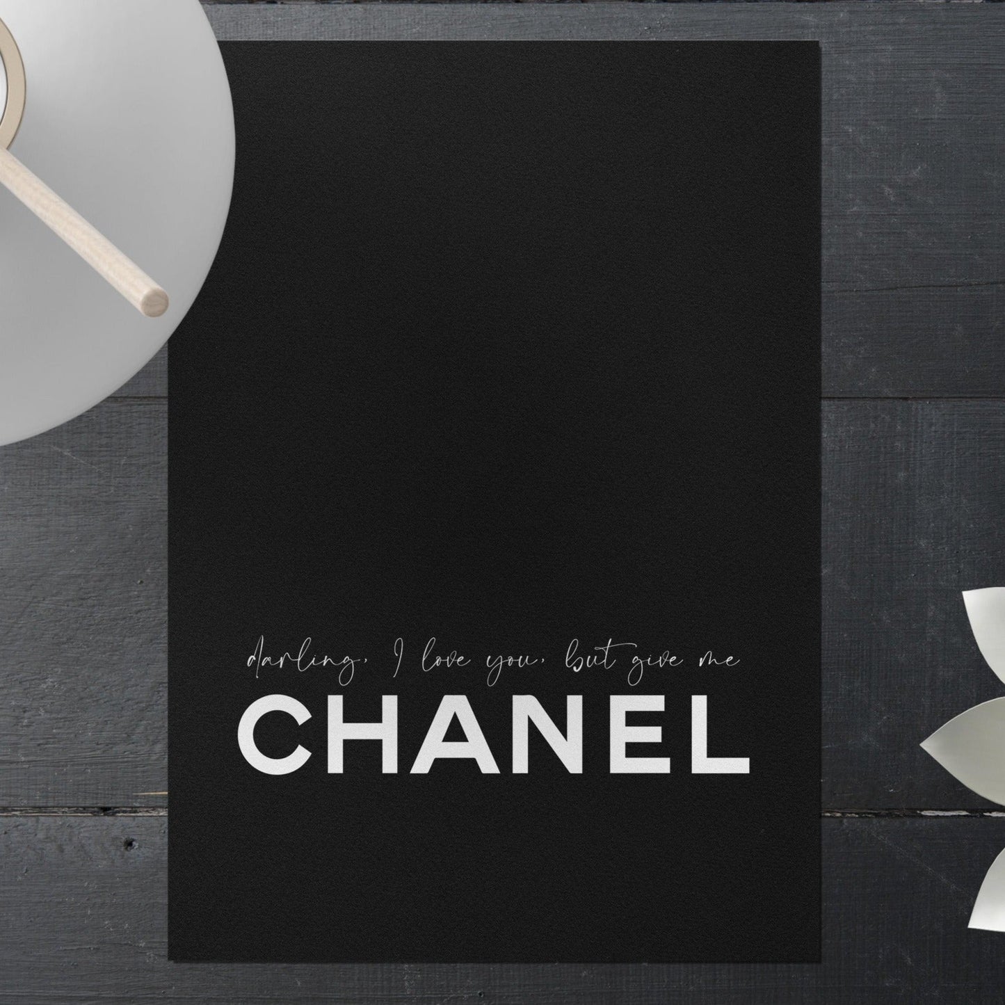 Give me Chanel poster print
