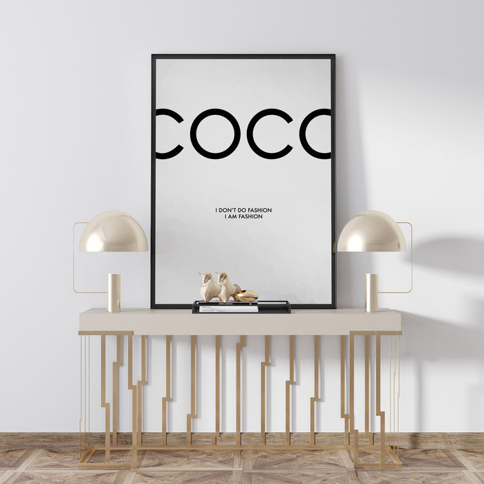 Coco Chanel quote poster with phrase I don't do fashion I am fashion