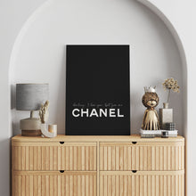 Load image into Gallery viewer, Chanel quote canvas print in black and white
