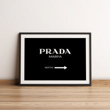 Load image into Gallery viewer, Black Prada Marfa poster
